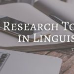 Linguistics Dissertation Topics