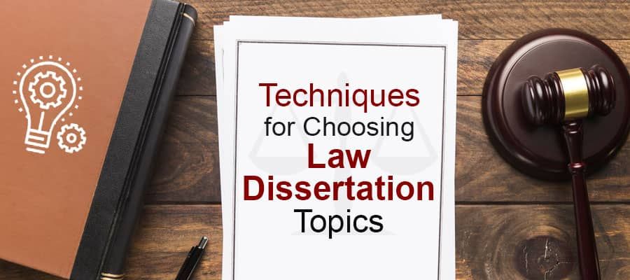 how to choose a law dissertation topic